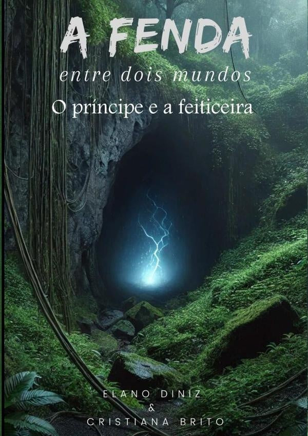 A Fenda Entre Dois Mundos | Cristiana Brito Dos Santos, Elano Diniz Lima