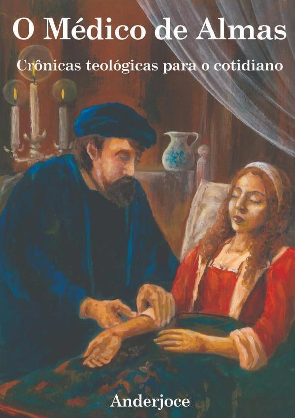 O Médido De Almas | Anderjoce Pereira De Araujo