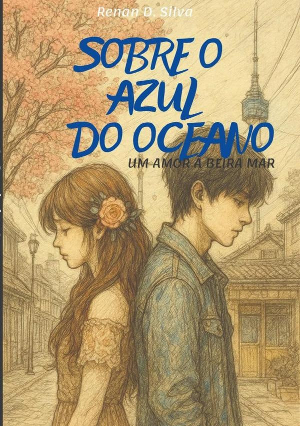 O Azul Do Oceano | Renan D. Silva