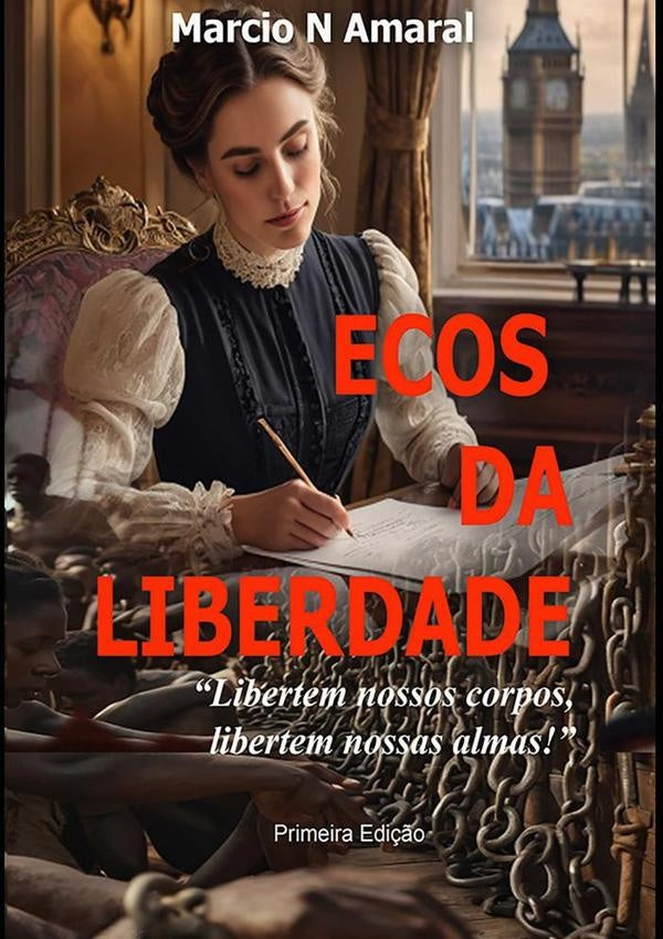 Ecos Da Liberdade | Marcio N Amaral