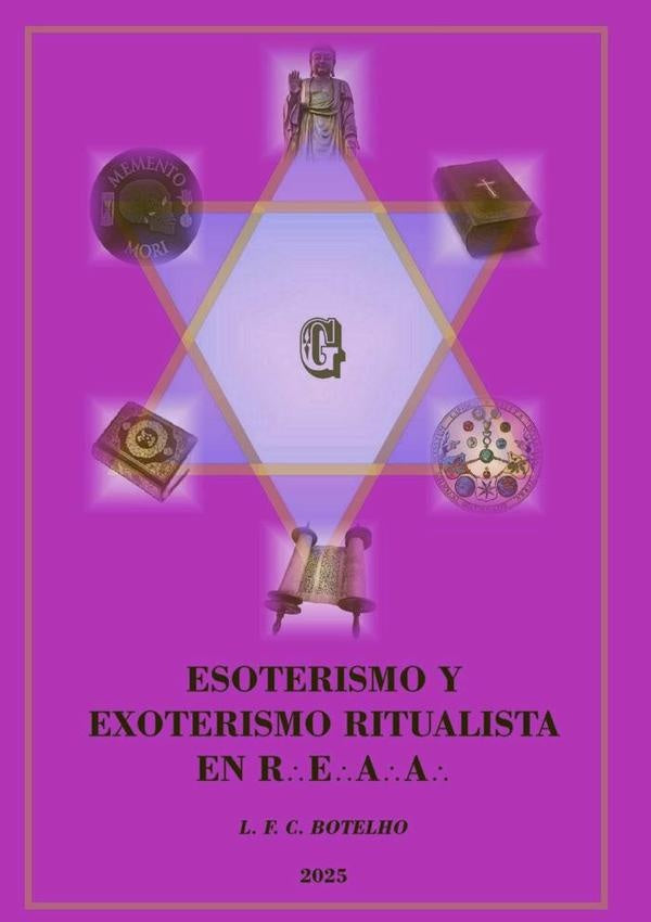 Esoterismo Y Exoterismo Ritualista En Reaa (edição Em Espanhol) | Felipe Câmara Botelho, D Apellaniz (org.) y otros