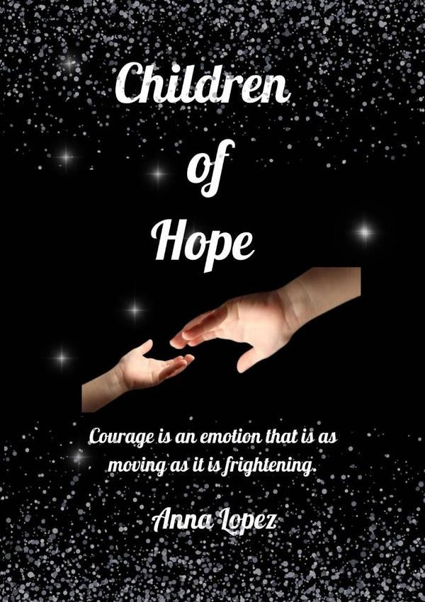 Children Of Hope | Anna Lopez