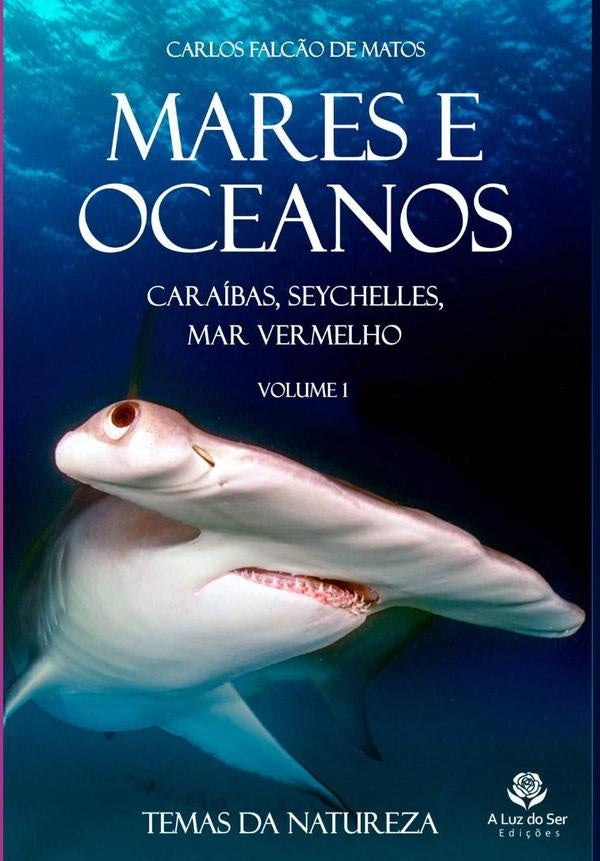 Mares E Oceanos - Volume 1 | Carlos Falcão De Matos