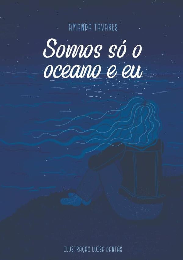 Somos Só O Oceano E Eu | Amanda Tavares