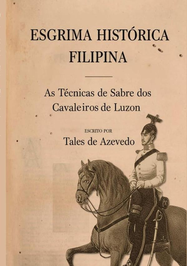Esgrima Histórica Filipina | Tales De Azevedo
