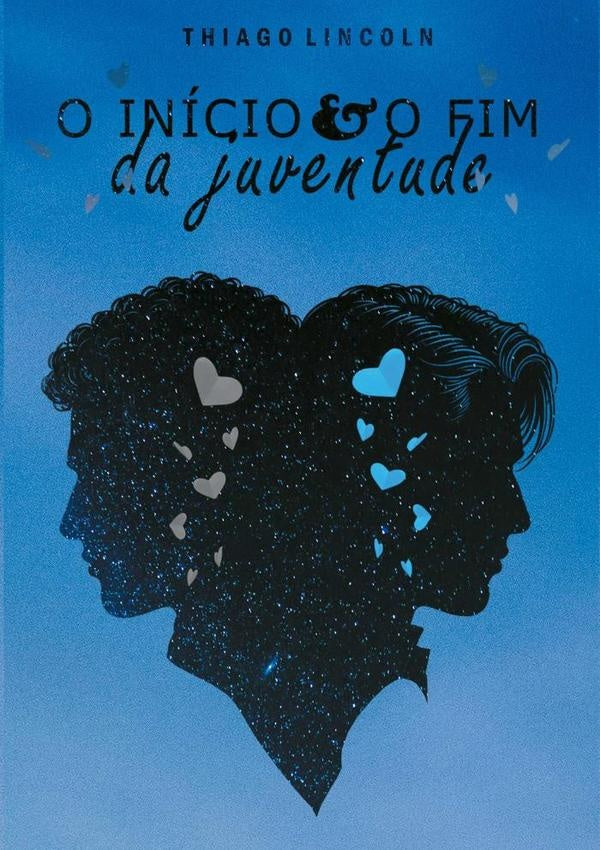 O Início E O Fim Da Juventude | Thiago Lincoln