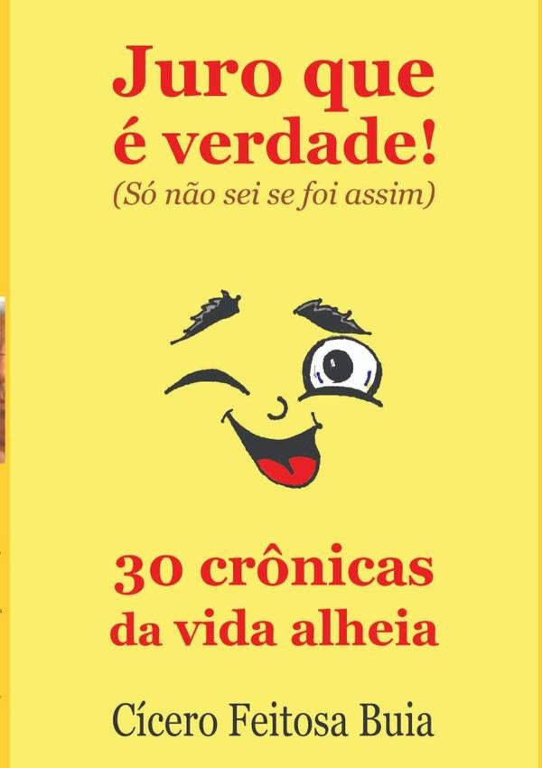 Juro Que É Verdade! | Cícero Feitosa Da Silva