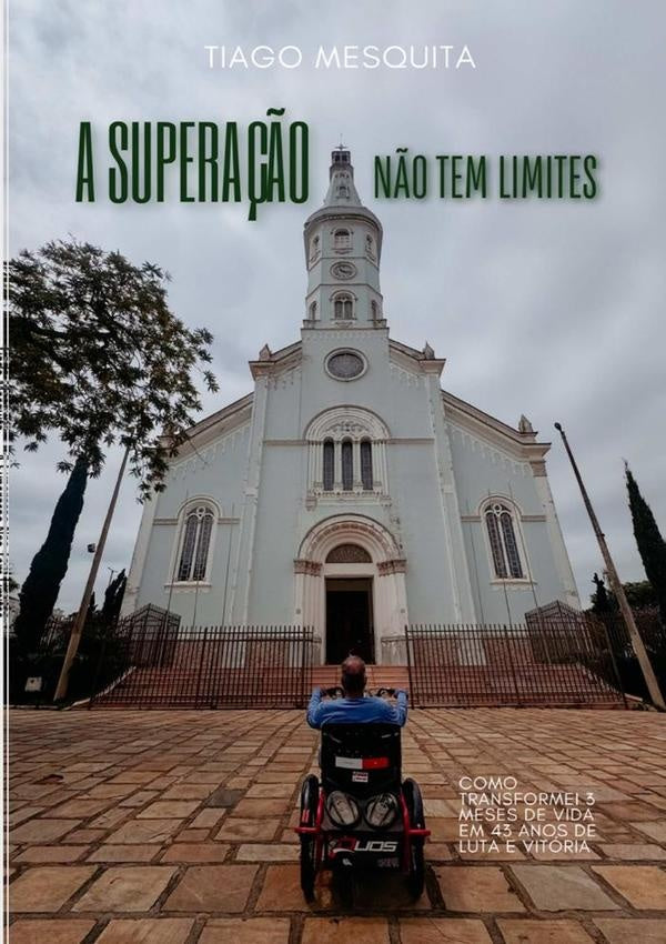 A Superação Não Tem Limites | Tiago Mesquita