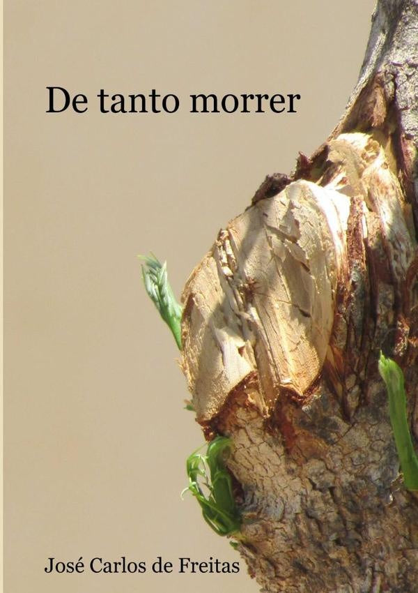 De Tanto Morrer | José Carlos De Freitas