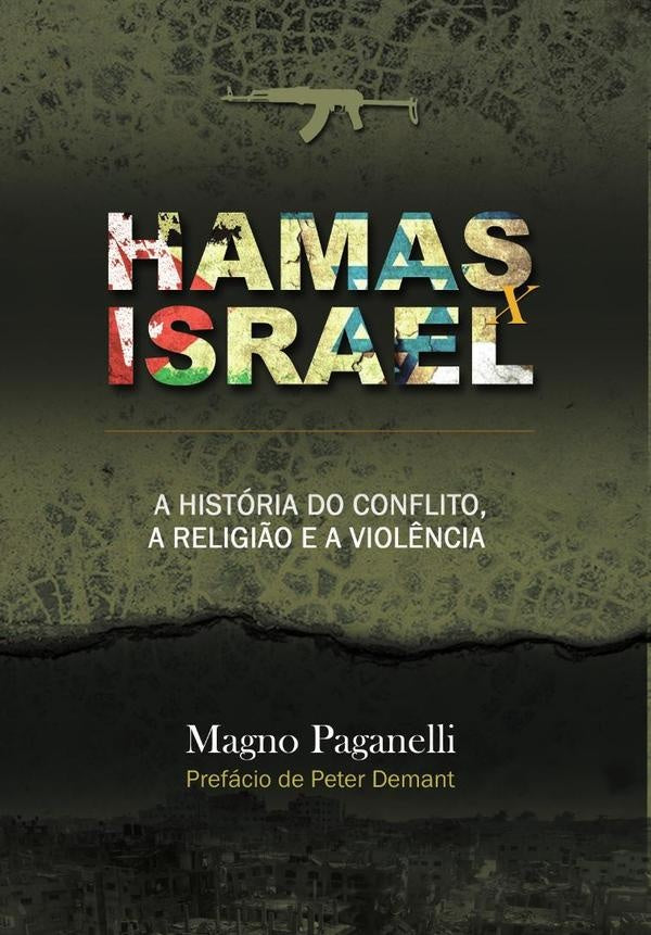 Hamas e Israel | Paganelli, Paganelli
