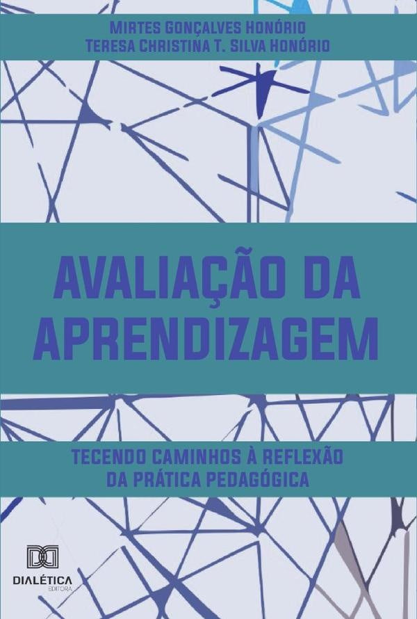 Avaliação da aprendizagem | Mirtes Gonçalves Honório
