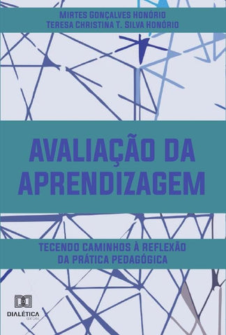 Avaliação da aprendizagem | Mirtes Gonçalves Honório