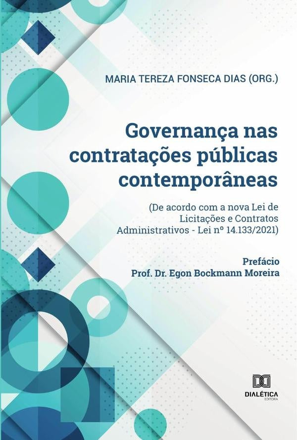 Governança nas contratações públicas contemporâneas | Maria Tereza Fonseca Dias