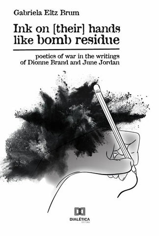 Ink on [their] hands like bomb residue E-BOOK | Gabriela Eltz Brum