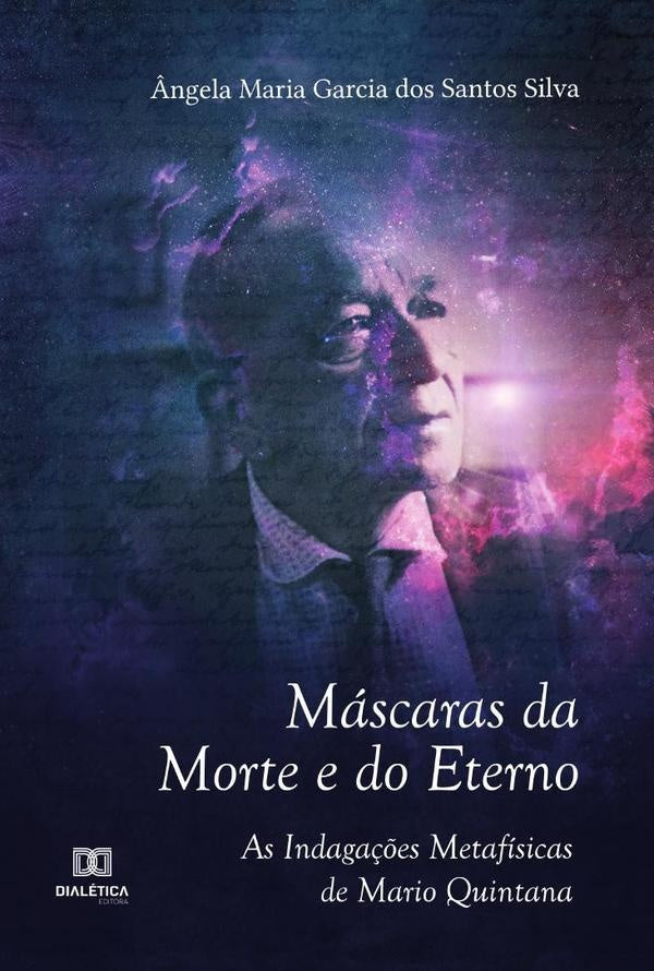 Máscaras da Morte e do Eterno | Angela Maria Garcia dos Santos Silva
