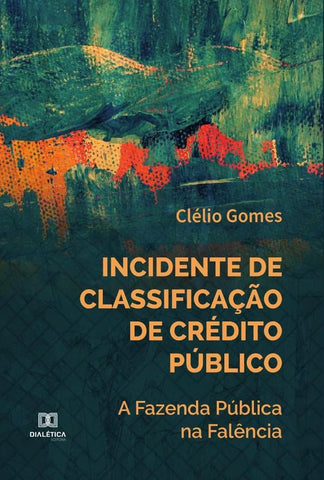 Incidente de Classificação de Crédito Público | Clélio Gomes dos Santos Júnior