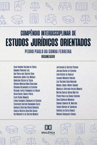 Compêndio interdisciplinar de estudos jurídicos orientados | Pedro Paulo da Cunha Ferreira