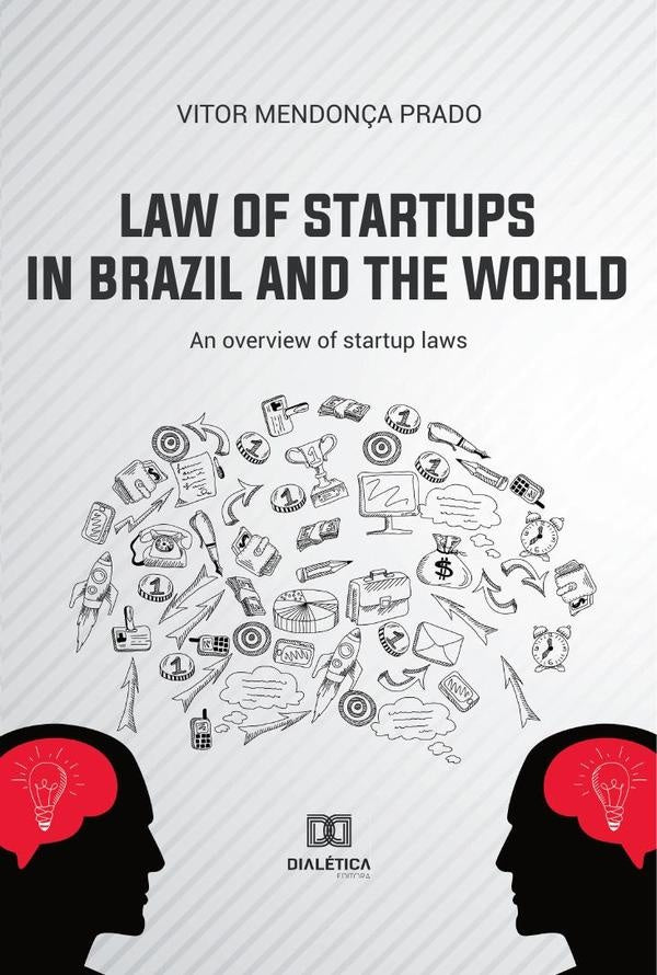 Law of Startups in Brazil and the World | Vitor Mendonça Prado
