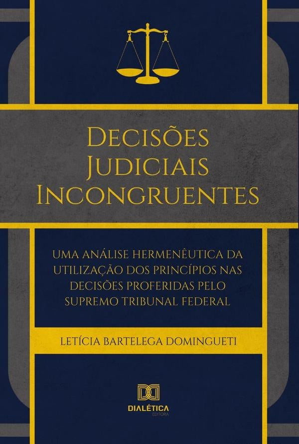 Decisões Judiciais Incongruentes | Leticia Bartelega Domingueti