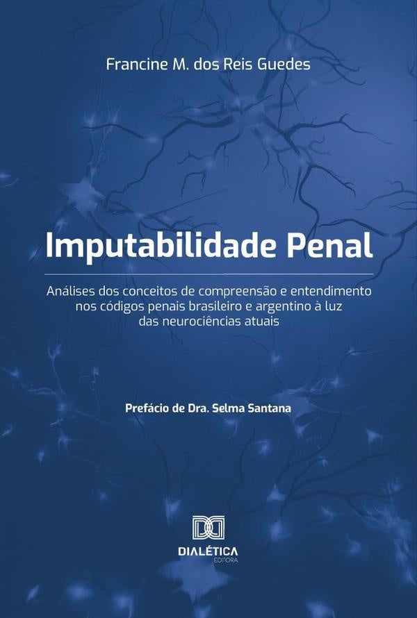 Imputabilidade Penal | Francine Mariolga dos Reis Guedes