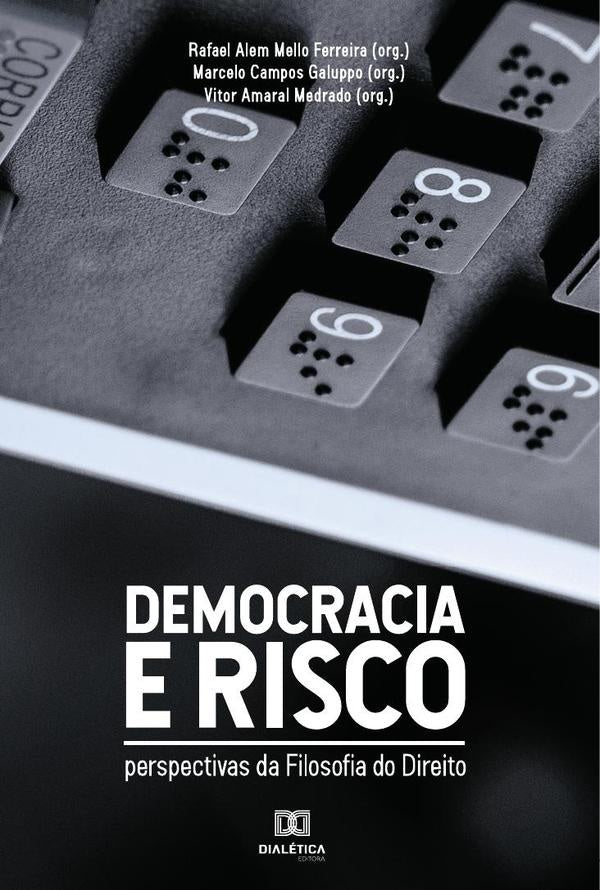 Democracia e risco | Vitor Amaral Medrado