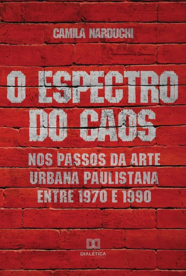 O Espectro do Caos | Camila Goulart Narduchi