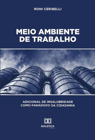 Meio Ambiente de Trabalho | Roni Ceribelli