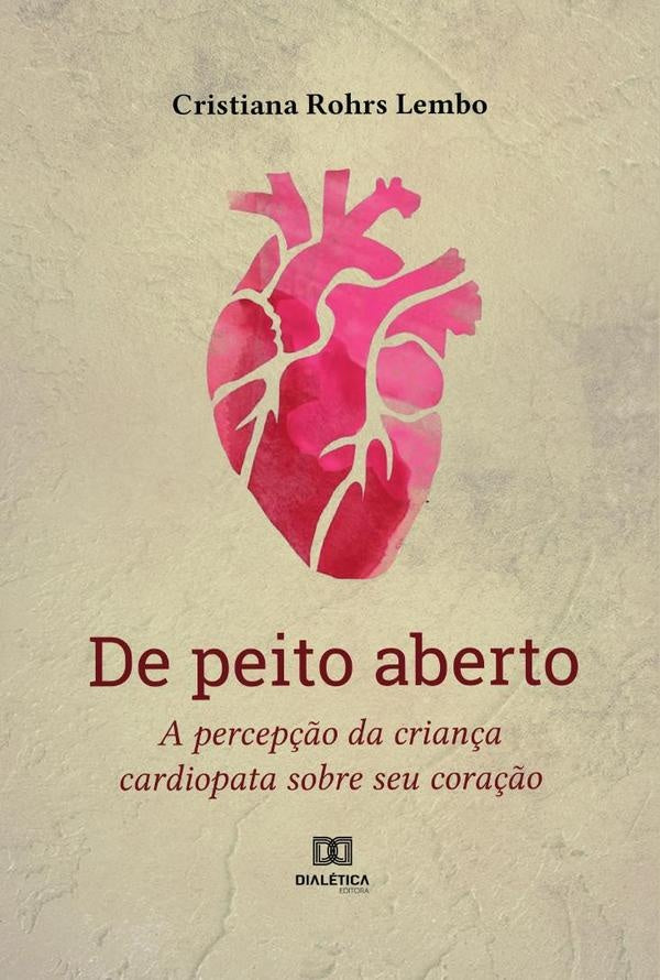 De peito aberto | Cristiana Rohrs Lembo