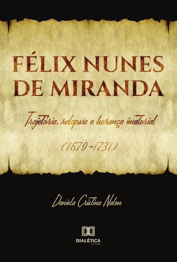Félix Nunes de Miranda | Daniela Cristina Nalon