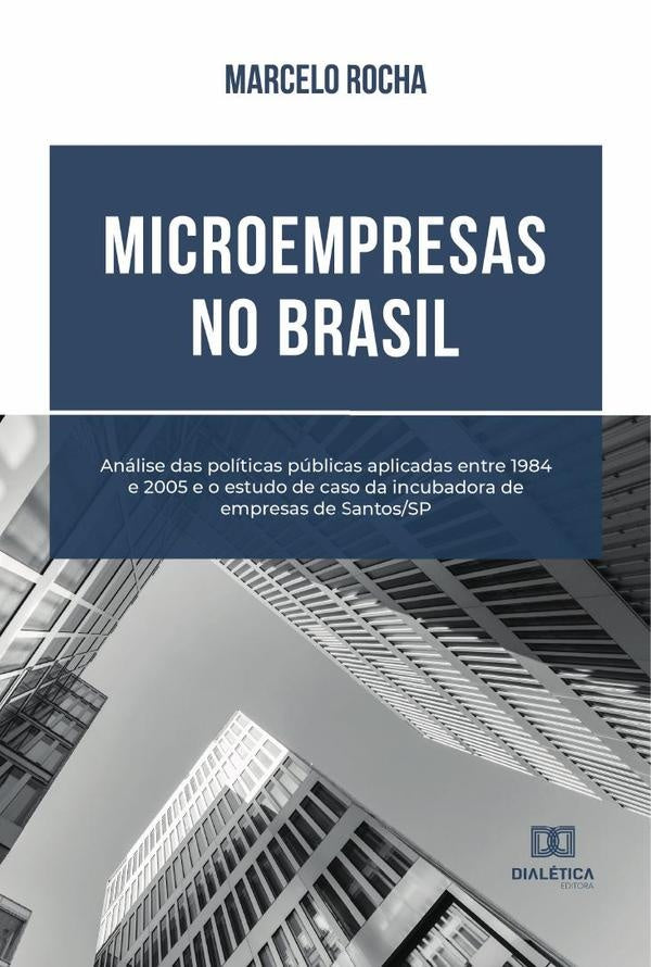 Microempresas no Brasil | Marcelo Rocha