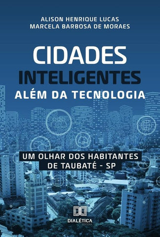 Cidades inteligentes além da tecnologia | Henrique Lucas, Henrique