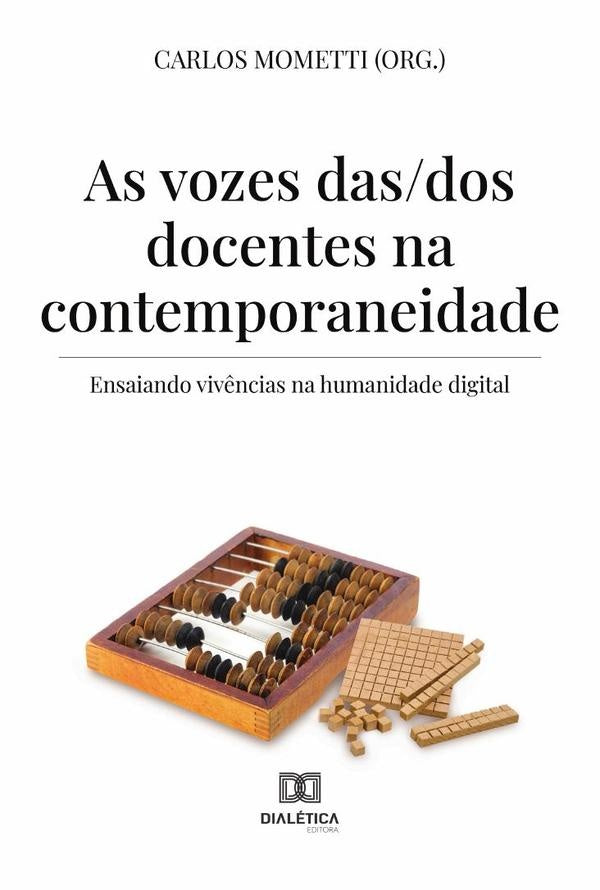 As vozes das/dos docentes na contemporaneidade | Carlos Mometti