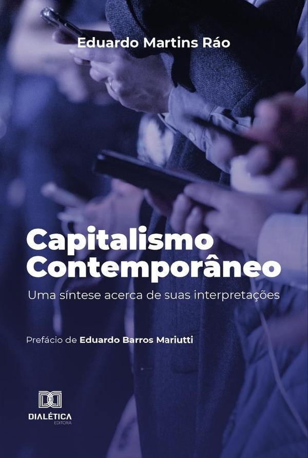 Capitalismo contemporâneo | Eduardo Martins Ráo