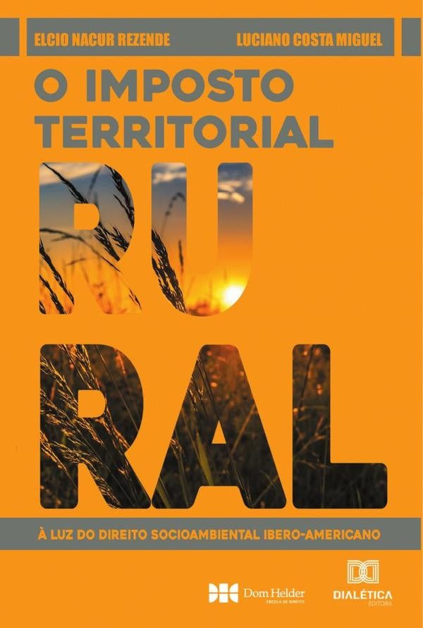 O Imposto Territorial Rural | Luciano Costa Miguel