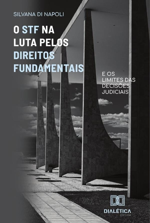 O STF na Luta Pelos Direitos Fundamentais | Silvana Di Napoli