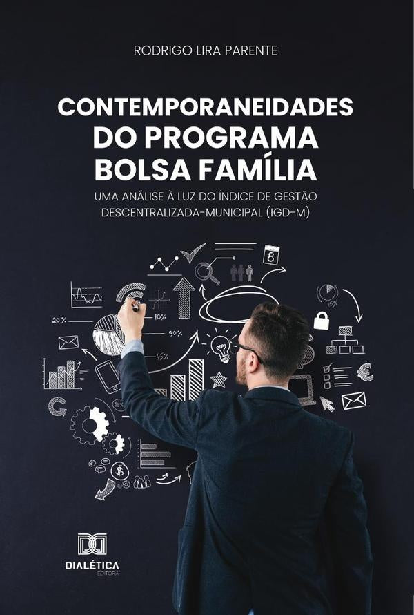 Contemporaneidades do Programa Bolsa Família | Rodrigo Lira Parente