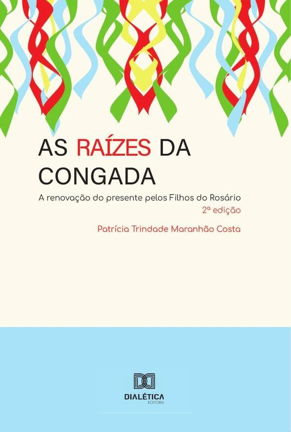 As Raízes da Congada | Patrícia Trindade Maranhão Costa