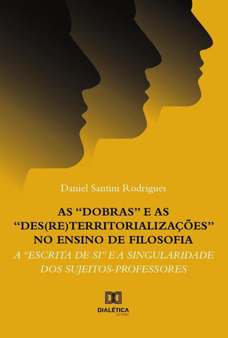 As dobras e as des(re)territorializações no ensino de filosofia | Daniel Santini Rodrigues