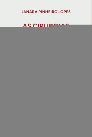 As cirurgias estéticas na sociedade de consumo | Janara Pinheiro Lopes