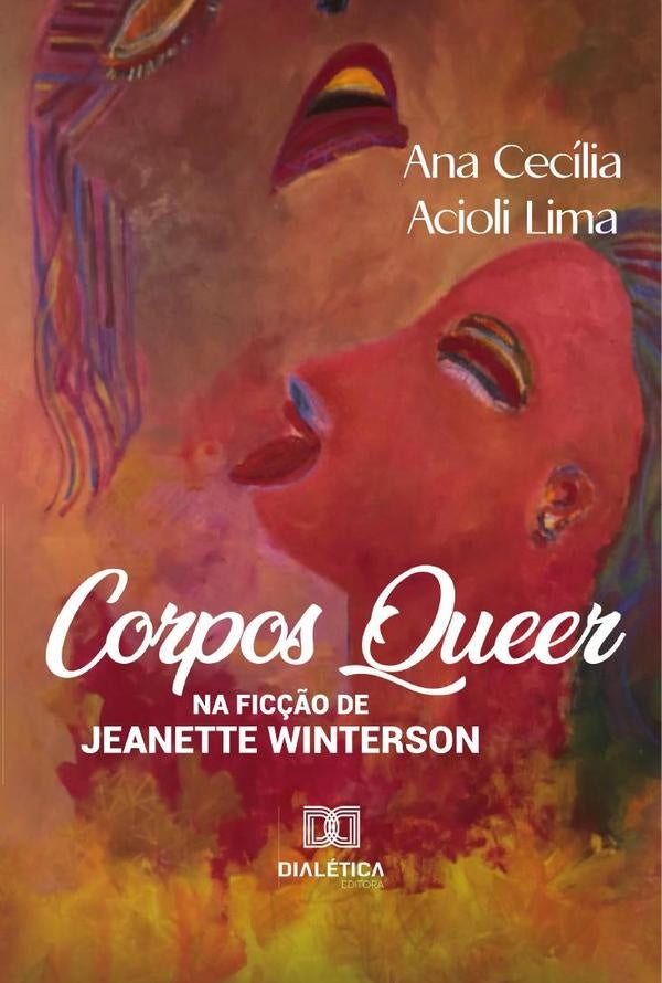 Corpos Queer na Ficção de Jeanette Winterson | Ana Cecília Acioli Lima