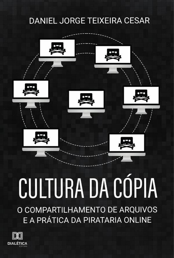 Cultura da Cópia | Daniel Jorge Teixeira Cesar