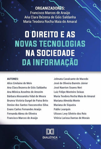 O Direito e as Novas Tecnologias na Sociedade da Informação | Francisco Marcos de Araújo