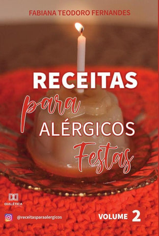 Receitas para Alérgicos | Fabiana Teodoro Fernandes