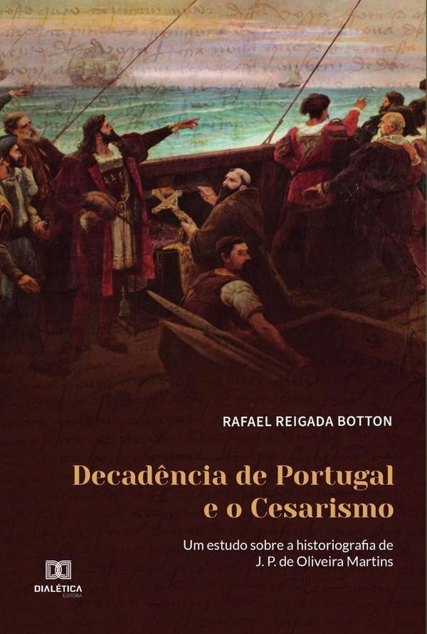 Decadência de Portugal e o Cesarismo | Rafael Reigada Botton