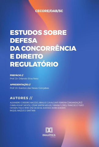 Estudos sobre Defesa da Concorrência e Direito Regulatório | Francisco Hayashi