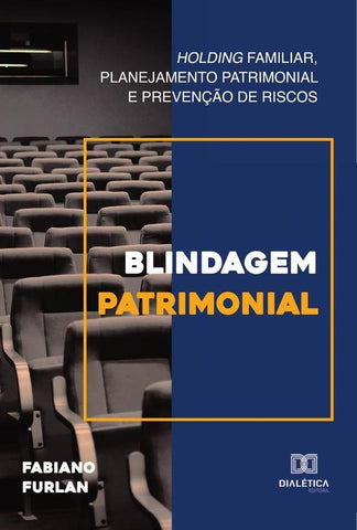 Blindagem patrimonial | Fabiano Furlan