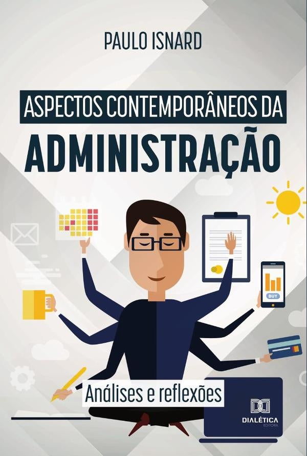 Aspectos contemporâneos da administração | Paulo Isnard
