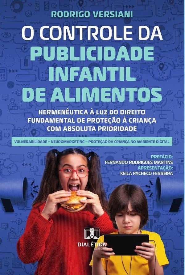 O Controle da Publicidade Infantil de Alimentos *Livro antigo | Rodrigo Luiz da Silva Versiani