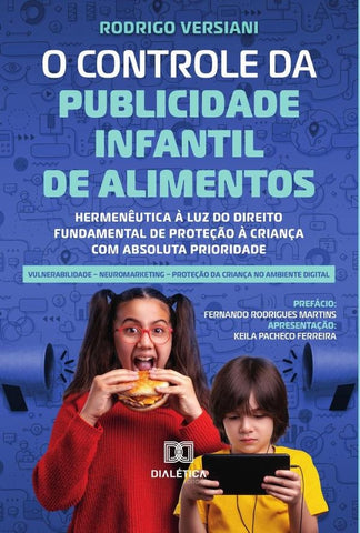 O Controle da Publicidade Infantil de Alimentos *Livro antigo | Rodrigo Luiz da Silva Versiani