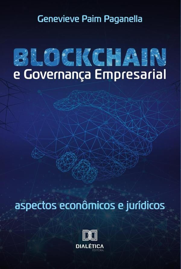 Blockchain e Governança Empresarial | Genevieve Paim Paganella